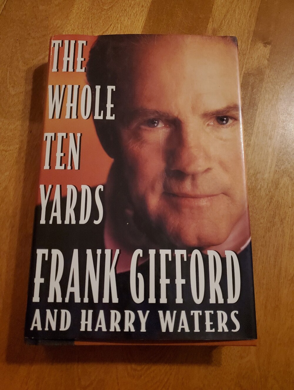 The Whole Ten Yards by Frank Gifford Book 1983 New York Giants 1st Ed